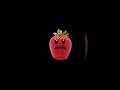 strawberry is so loud.