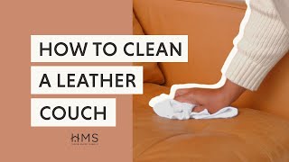 HOW TO CLEAN A LEATHER COUCH