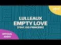 Lulleaux - Empty Love (feat. Kid Princess) [Be Yourself]