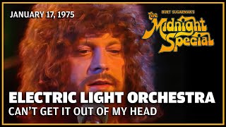 Can't Get It out of My Head - ELO | The Midnight Special