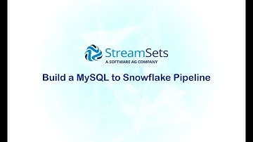 Building a MySQL to Snowflake Pipeline