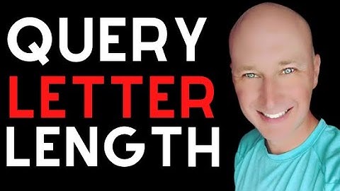 How Long Should a Query Letter Be? Query Length Breakdown w/ Example (2020) #queryletter #queryagent
