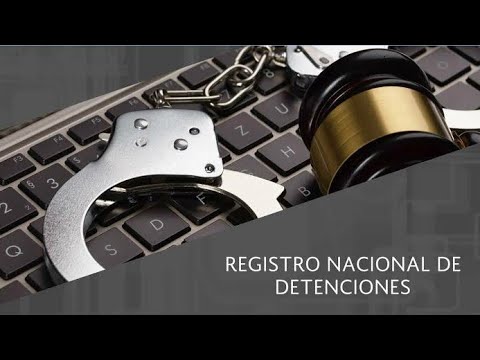 GUIA REGISTRO NACIONAL DE DETENCIONES (RND)