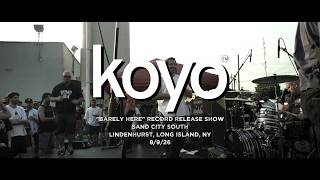 Koyo Barely Here Record Release Show (Live at Sand City South 8/9/26)