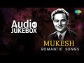 Romantic Hits of Mukesh | Sawan Ka Mahina | Ek Pyar Ka Naghma Hai | Old Hindi Love Songs