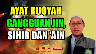 AYAT RUQYAH UNTUK GANGGUAN JIN, SIHIR DAN AIN