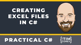 Creating Excel Files in C#