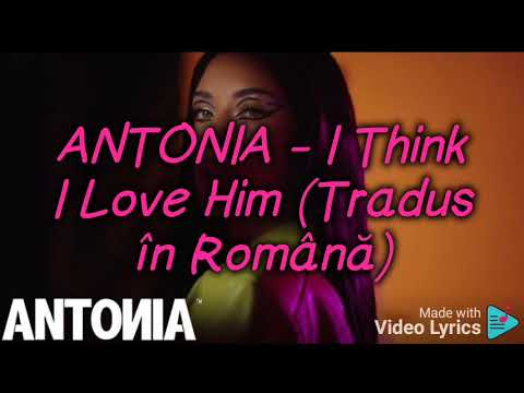 Antonia - I Think I Love Him