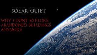 I Don't Explore Abandoned Buildings Anymore - A Creepypasta