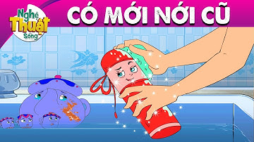 CÓ MỚI NỚI CŨ - PHIM HOẠT HÌNH - TRUYỆN CỔ TÍCH - HOẠT HÌNH GIẢI TRÍ - TỔNG HỢP PHIM HAY