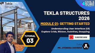 Tekla Structures 2026 | Tutorial 03 | Understanding User Interface #tekla #steel #industrial #civil