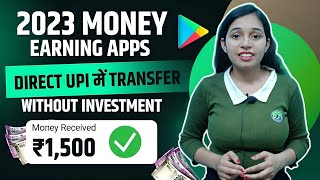 New Earning App 2024 | Top 3  Earning App Play Store  || Earn Free Paytm Cash | Earn With