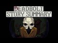 Deadbolt  story summary
