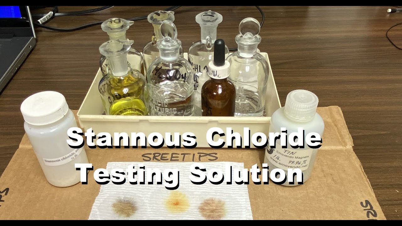 Stannous Chloride Testing Solution REQUIRED YouTube