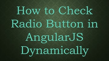 How to Check Radio Button in AngularJS Dynamically