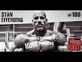 Stan Efferding - Small Changes, Huge Impacts | Mark Bell's PowerCast #180