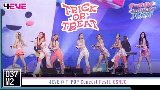 4EVE - TRICK OR TREAT @ T-POP Concert Fest! [Overall Stage 4K 60p] 221030