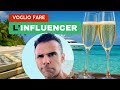 Voglio fare l'influencer!