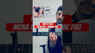 HOW TO PLAY: Mona Lisa - @dominicfike #guitartutorial #acousticguitar #guitartabs #sunburn HOW TO PLAY: Mona Lisa - @dominicfike #guitartutorial #acousticguitar #guitartabs #sunburn