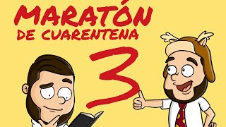 Maraton de Cuarentena 3
