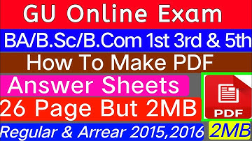 GU Online Exam Arrear 2015,2016 + Regular BA/B.Sc/B.Com 1st 3rd & 5th // Create PDF file Ans. sheets