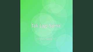 Tak Lagi Sama