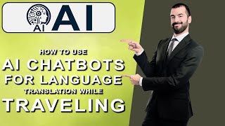 How to Use AI Chatbots for Language Translation While Traveling (2025) screenshot 3