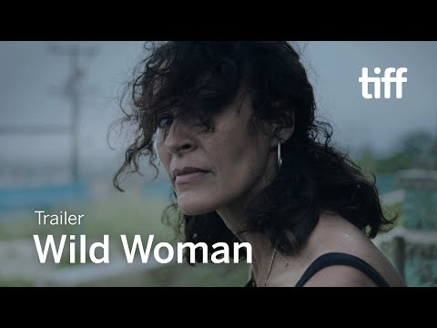 WILD WOMAN Trailer | TIFF 2023