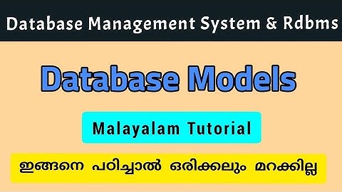 Dbms|Database Models|calicut university|malayalam|bca/bsc cs 4th semester
