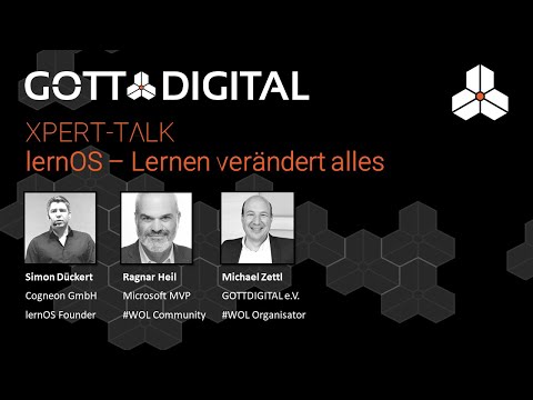 lernOS - Lernen verändert alles! Ein GOTTDIGITAL XPERT-Talk.