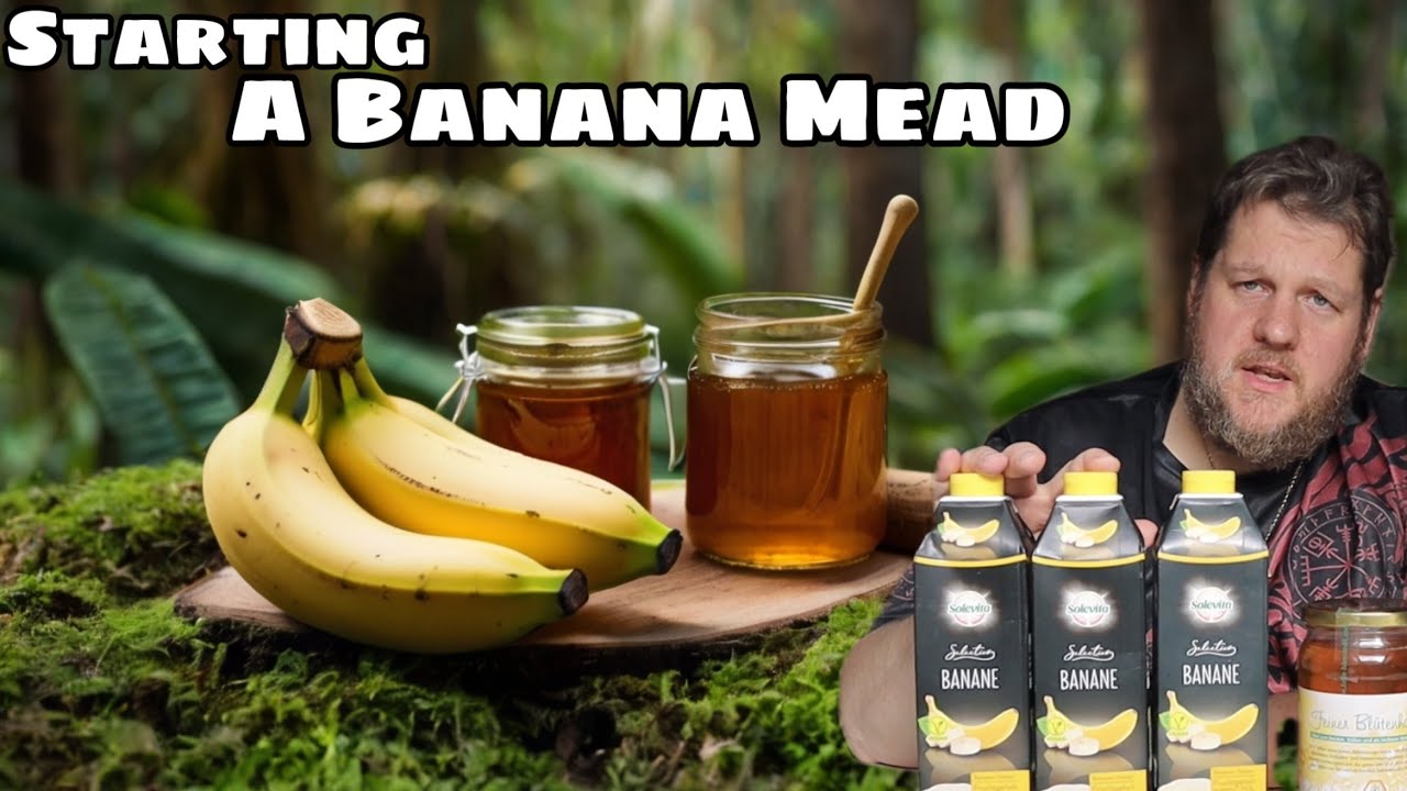 Hej Nanana Bo Ty Lubisz Nektar Z Banana Banana Mead: Crafting a Delicious Mead with Banana Nectar - Part 1