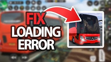 How To Fix Bus Simulator Ultimate Loading Error | Easy Quick Solution