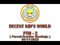 PTM - 2  [05-11-2023 ]   || DECENT KID'S WORLD
