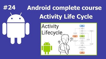 Activity Life Cycle | Complete Android Development Course For Beginners