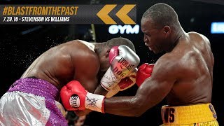 Blast From The Past: Stevenson vs. Williams - July 29, 2016