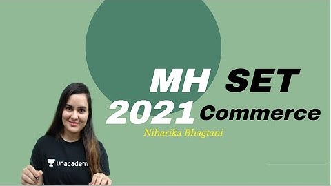 Maharashtra SET 2021 Commerce3 | NET SET 2023 | Niharika Bhagtani