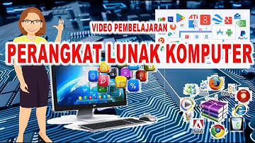 perangkat lunak komputer | macam-macam perangkat lunak komputer