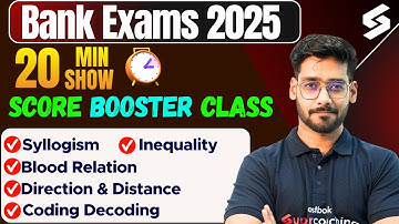 Reasoning for Banking Exam 2025 | Syllogism/ Inequality/ Blood Relation/ Coding Decoding | Shashank
