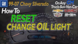 RESET Change Oil Dash Light On GM Chevy Silverado RESETTING Change Oil Warning Message 0% Oil Life