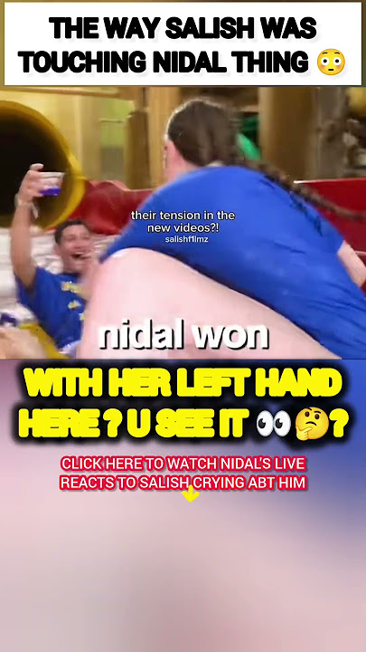 The WAY Salish Matter was TOUCHING Nidal Wonder thing?😳 #nalish #shorts #trending #shortvideo #funny