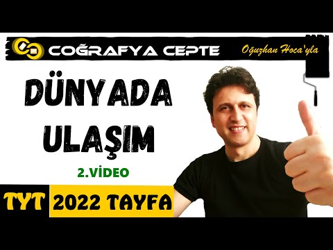 DÜNYADA ULAŞIM 2 ( TYT COĞRAFYA )