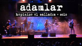 Adamlar - Hepinize El Salladım (+Solo) - İzmir Kültürpark Açıkhava Tiyatrosu - 13.08.2026
