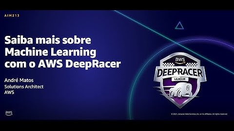 AWS AMER Summit Aug 2021: Saiba mais sobre Machine Learning com o AWS DeepRacer