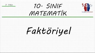10. Sinif Matemati̇k - Faktöri̇yel