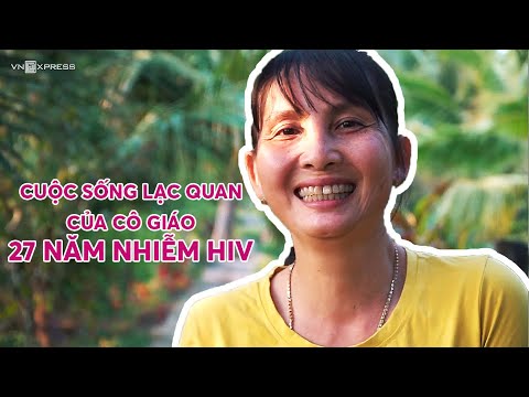 Video [Tôi kể] Cuộc sống lạc quan của cô giáo 27 năm nhiễm... - youtube