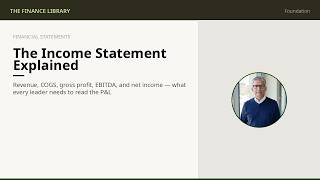 Income Statement Explained | Revenue, COGS, Gross Profit, Operating Income, EBITDA & Net Income