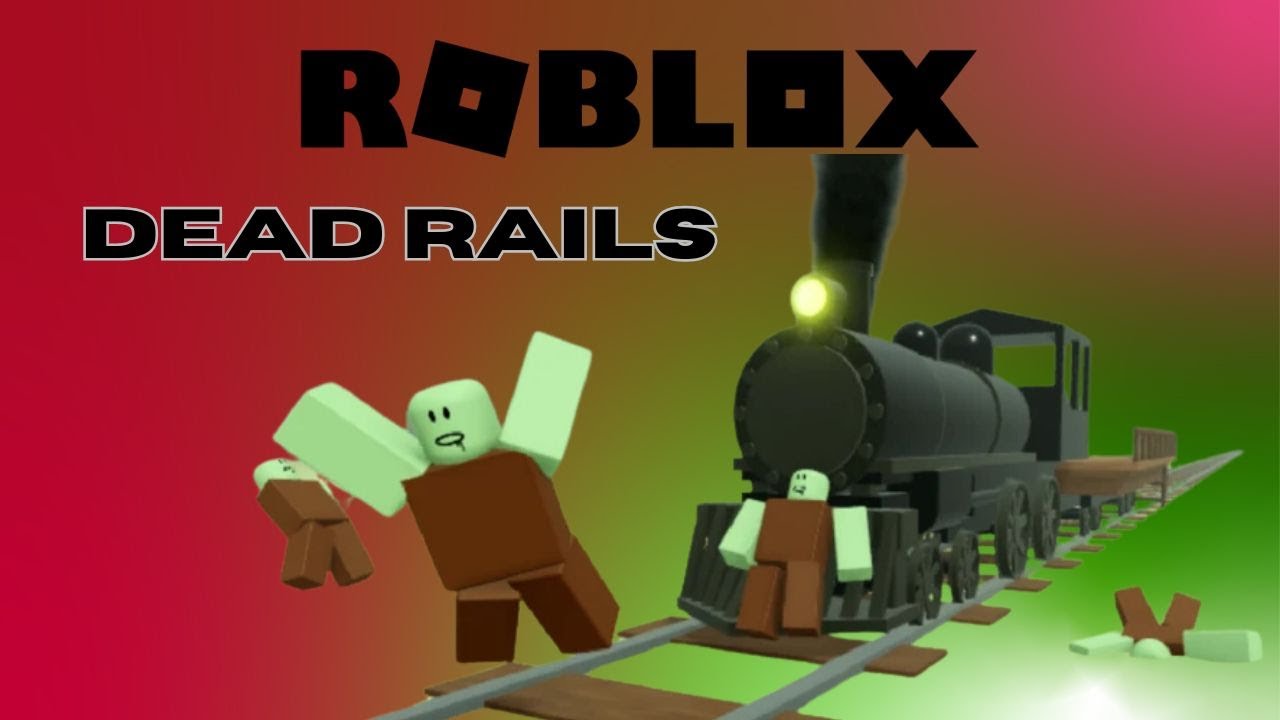Roblox Dead Rails YouTube 
