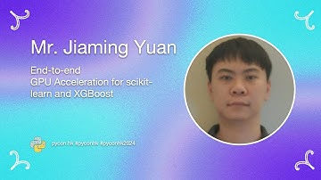 [PyCon HK 2024] End-to-end GPU Acceleration for scikit-learn and XGBoost - Jiaming Yuan