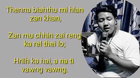 Hrilh ka hai ngei lyrics cover by vanlalhmangaiha