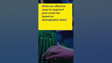 What are effective ways to segment your email list based on demographic data?#shorts